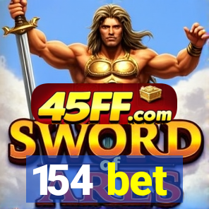 154 bet